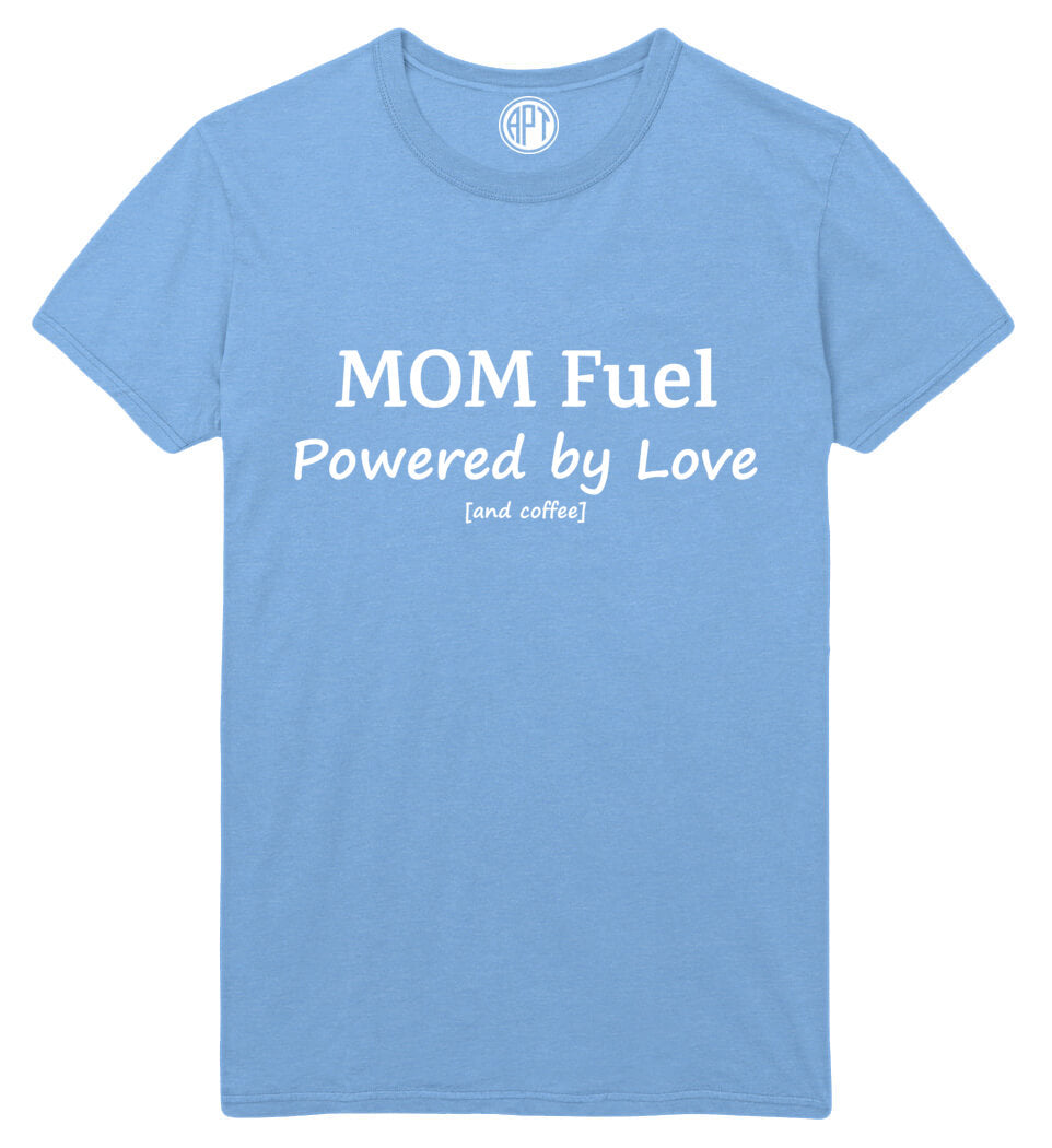 Mom Fuel Powered by Love and Coffee Printed T-Shirt-Light-Blue