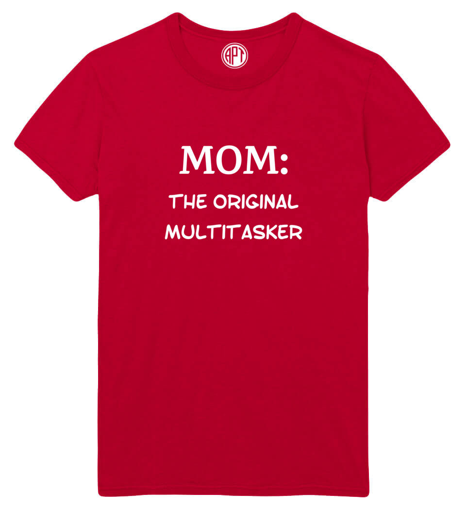 Mom The Original Multitaasker Printed T-Shirt-Red