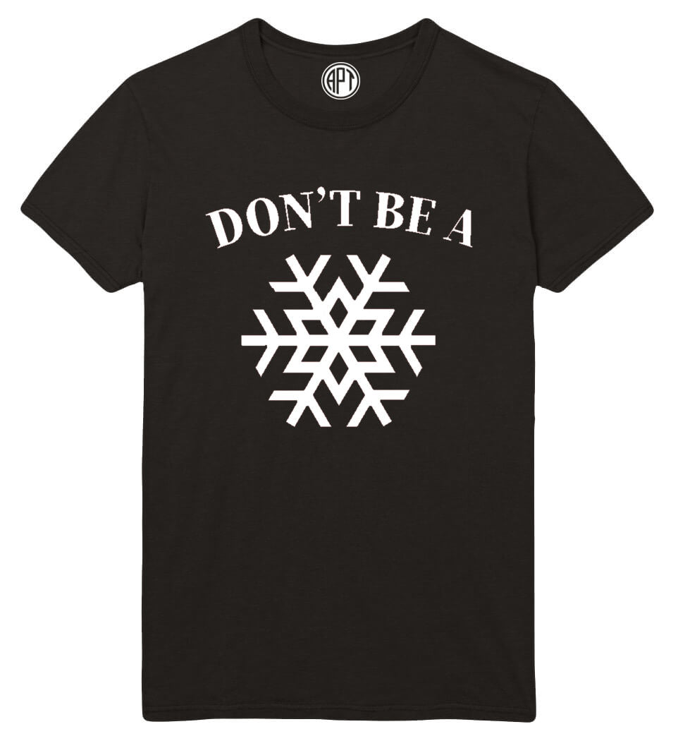 Don't Be A Snowflake Printed T-Shirt-Black