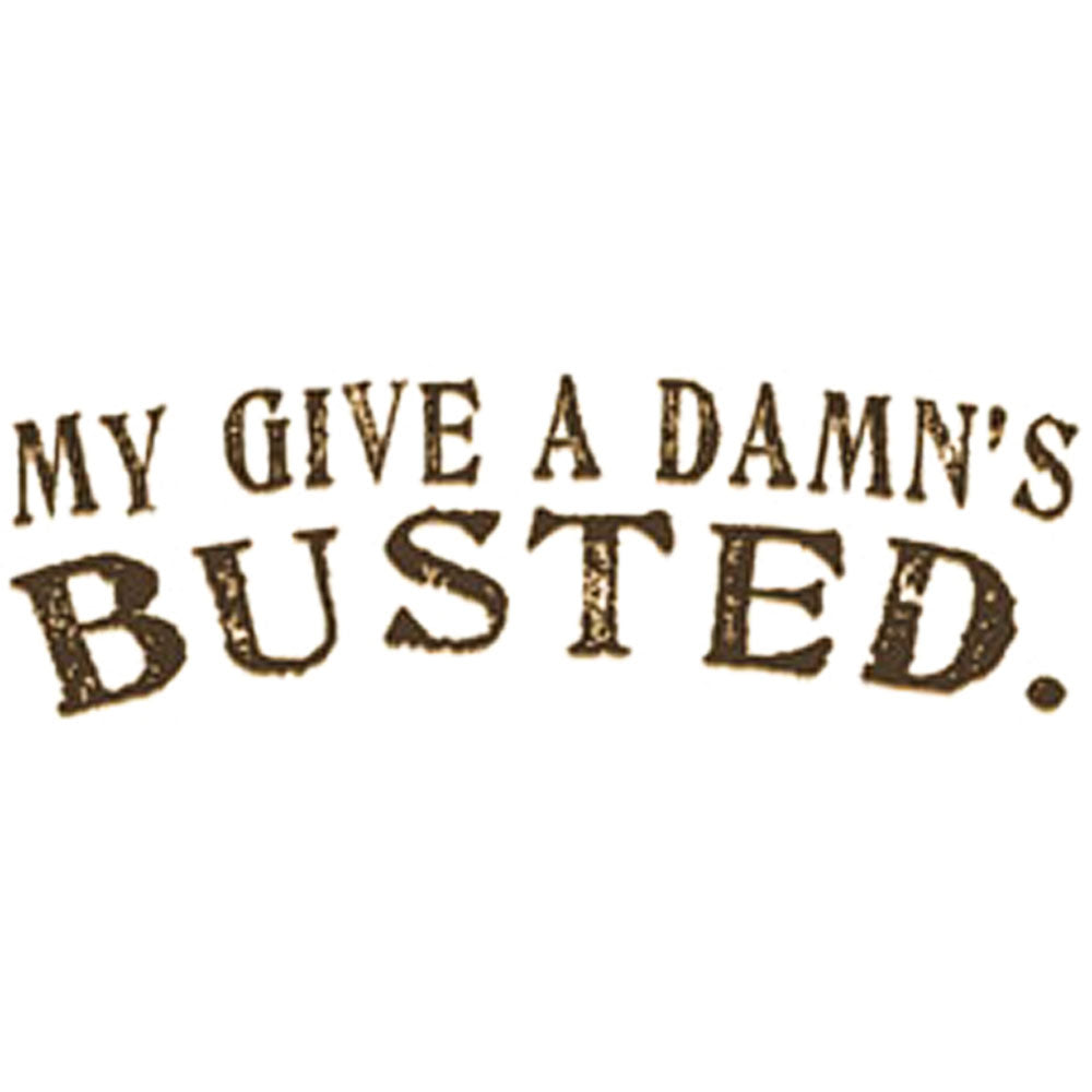 My Give a Damn's Busted Printed T-Shirt-White