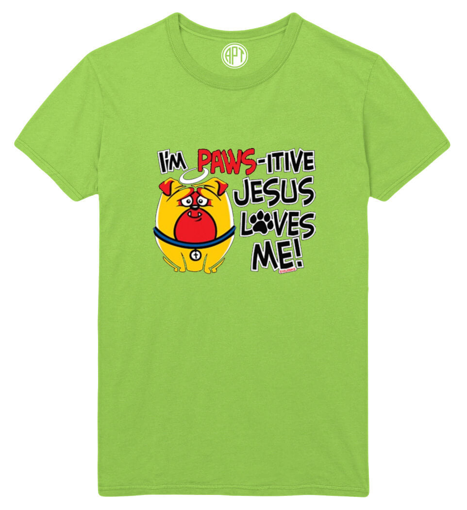I'm Pawsitive Jesus Loves Me Printed T-Shirt Tall