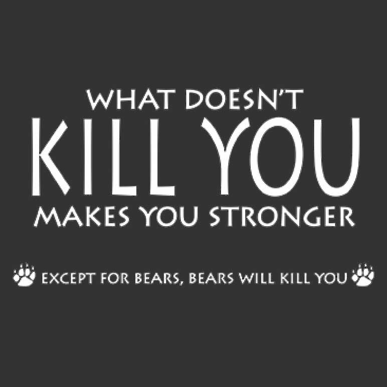 Doesn't Kill You Makes You Stronger Printed T-Shirt Tall