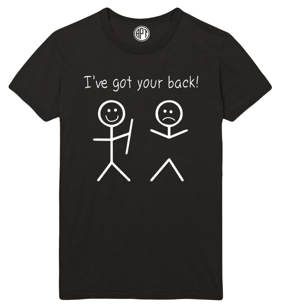 I've Got Your Back Printed T-Shirt