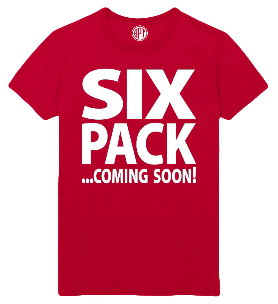 Six Pack Coming Soon Printed T-Shirt