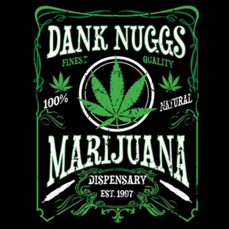Dank Nuggs Marijuana Printed T-Shirt