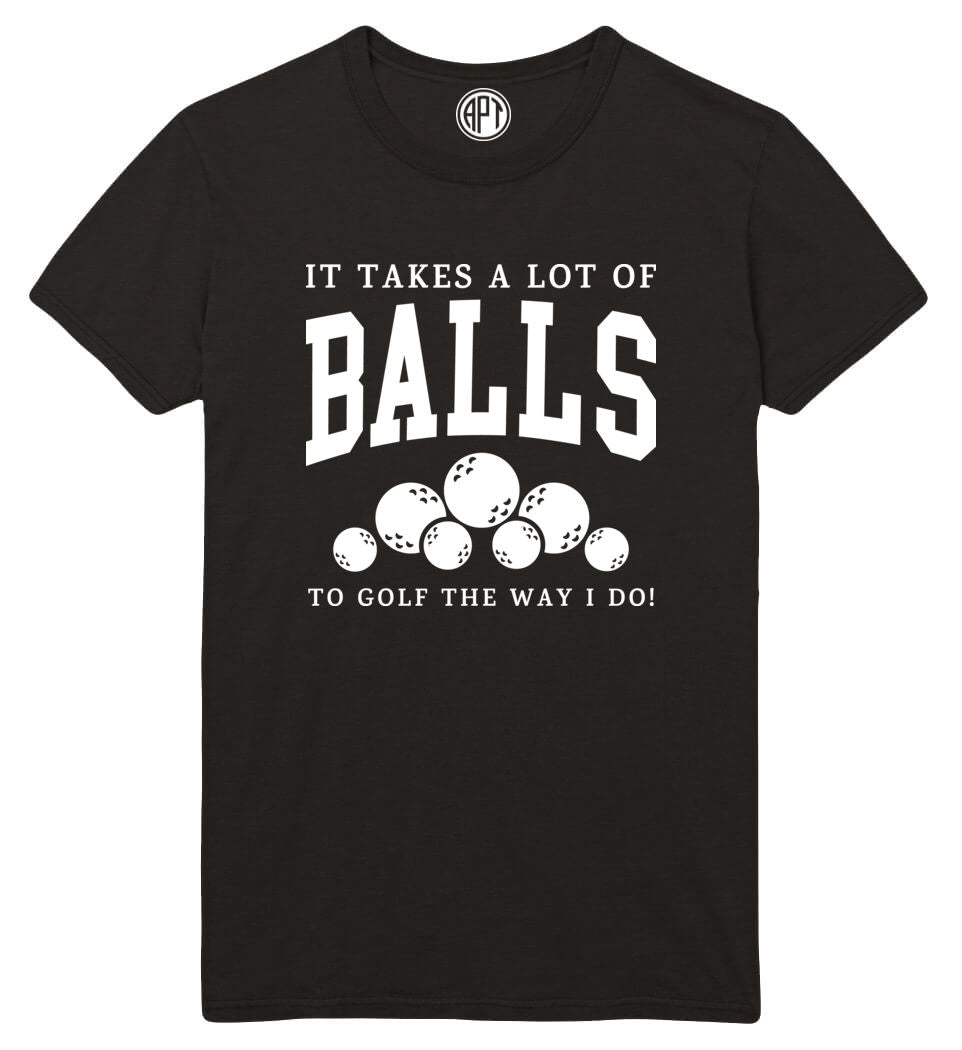 It Takes a Lot of Balls Printed T-Shirt-Black