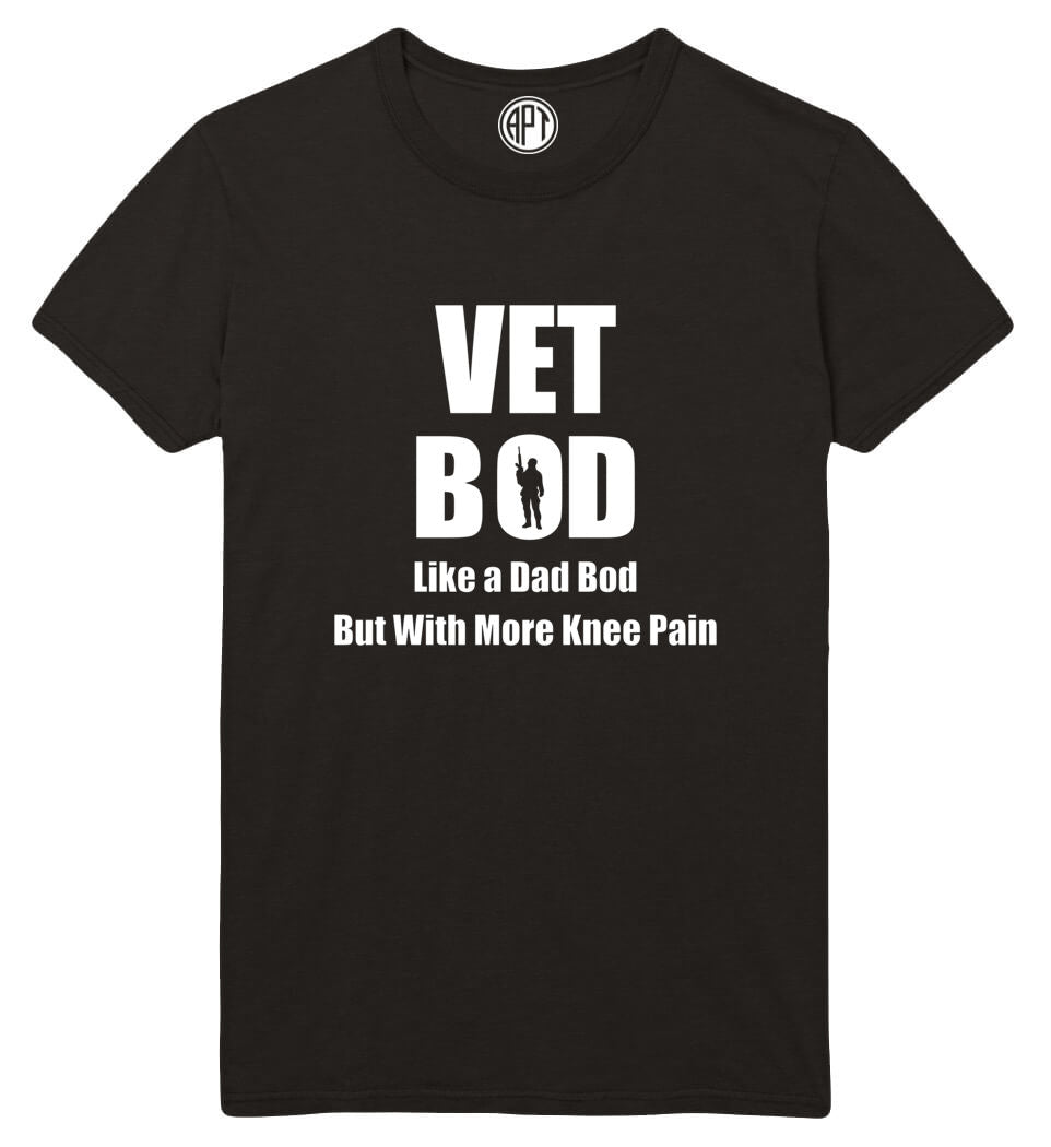 Vet BOD Like a Dad BOD with More Knee Pain Printed T-Shirt-Black